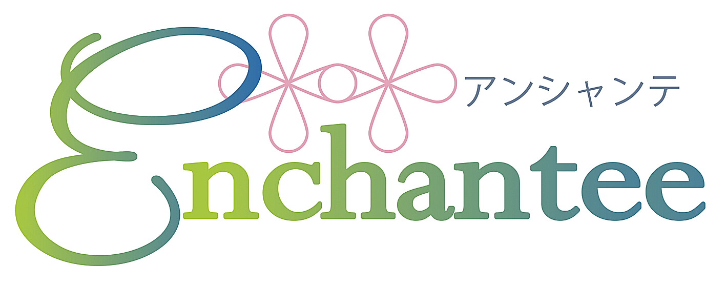 Enchantee(アンシャンテ)